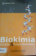 Biokimia : Struktur & Fungsi Biomolekul