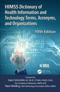 HIMSS Dictionary of Health Information and Technology Terms, Acronyms and Organizations
