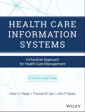 Health Care Information Systems A Practical Approach for Health Care Management