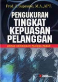 Pengukuran Tingkat Kepuasan Pelanggan (Untuk Menaikkan Pangsa Pasar)